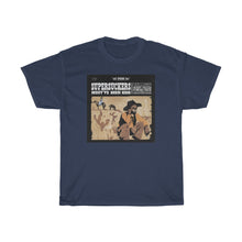 Load image into Gallery viewer, MUST'VE BEEN HIGH T-SHIRT