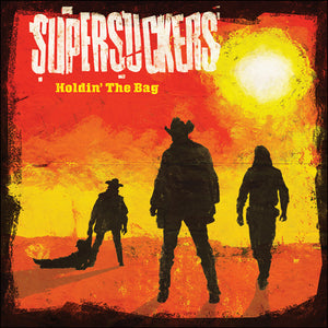 SUPERSUCKERS "HOLDIN' THE BAG"  CD